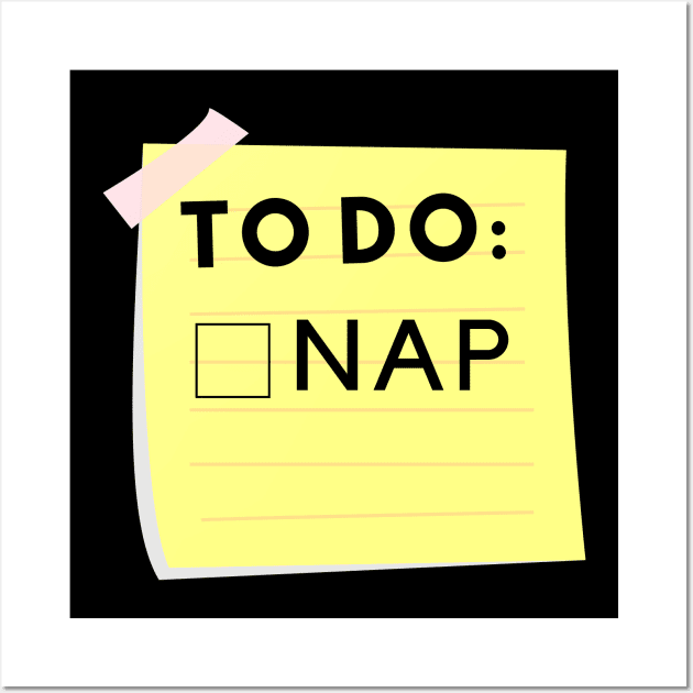 To Do: Nap Wall Art by CorrieMick